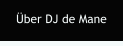 Über DJ de Mane
